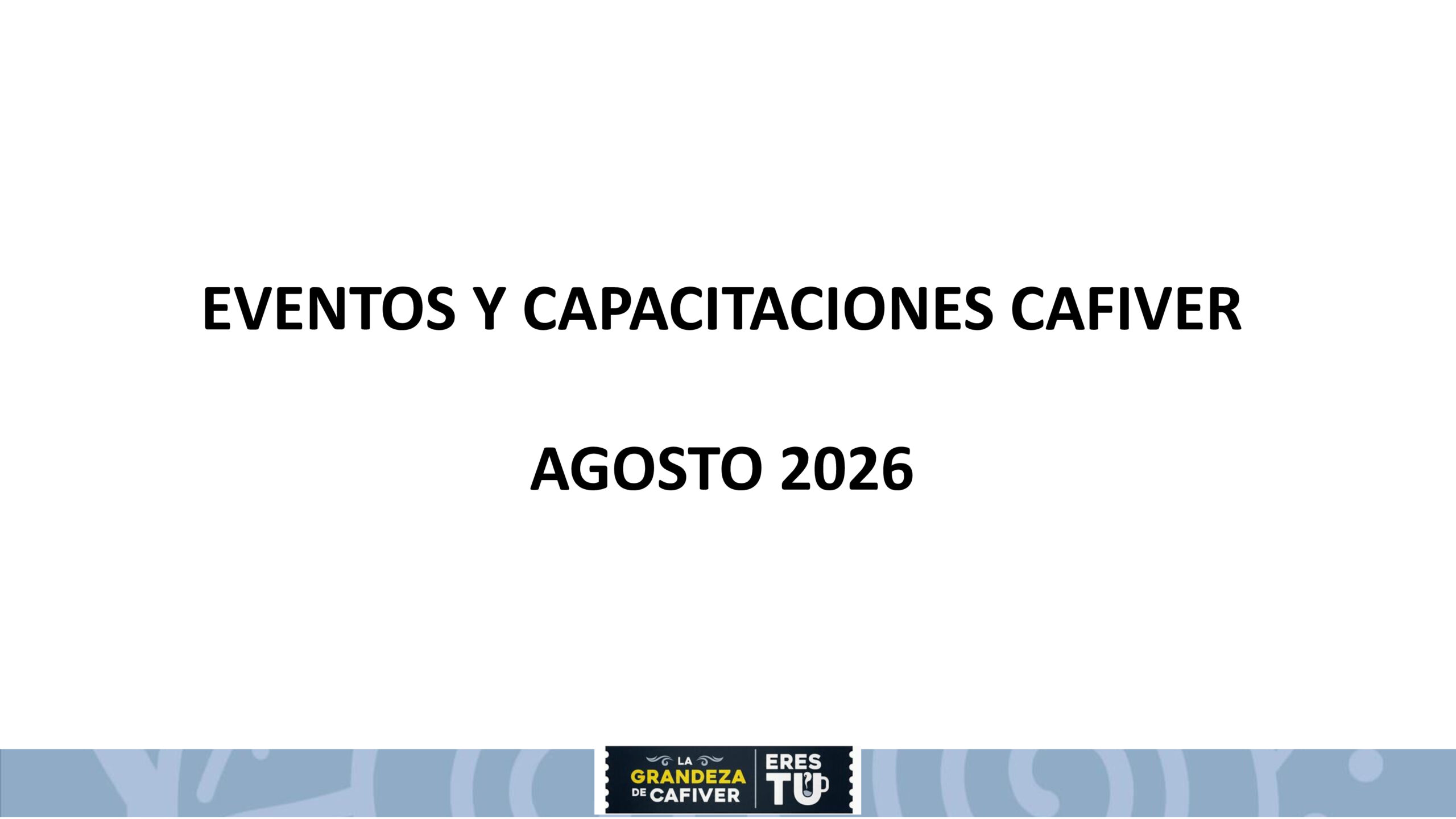 CAFIVER acciones y capacitaciones del mes de agosto